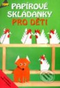 Kniha: Papírové skládanky pro děti (Autorský kolektiv). Anagram, 2000 Kniha: Papírové skládanky pro děti (Autorský kolektiv). Anagram, 2000