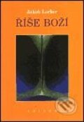 Kniha: Říše Boží I. (Jakob Lorber). Trigon, 2001 Kniha: Říše Boží I. (Jakob Lorber). Trigon, 2001