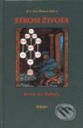 Kniha: Strom života (Z'ev ben Shimon Halevi). Trigon, 2001 Kniha: Strom života (Z'ev ben Shimon Halevi). Trigon, 2001