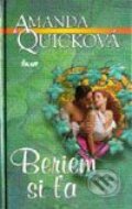 Kniha: Beriem si ťa (Amanda Quick), 2001 Kniha: Beriem si ťa (Amanda Quick), 2001