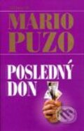 Kniha: Posledný don (Mario Puzo). Ikar, 2001 Kniha: Posledný don (Mario Puzo). Ikar, 2001