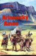 Kniha: Arizonský Ames (Zane Grey). Návrat, 1993 Kniha: Arizonský Ames (Zane Grey). Návrat, 1993