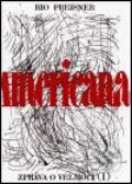 Kniha: Americana I (Rio Preisner). Atlantis, 1992 Kniha: Americana I (Rio Preisner). Atlantis, 1992