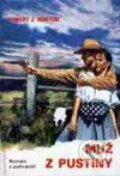 Kniha: Muž z pustiny (Robert J.Horton). Návrat, 1996 Kniha: Muž z pustiny (Robert J.Horton). Návrat, 1996