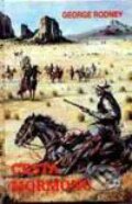 Kniha: Cesta Mormonů (George Rodney). Návrat, 1997 Kniha: Cesta Mormonů (George Rodney). Návrat, 1997