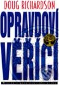 Kniha: Opravdoví věřící (Doug Richardson). BB/art, 2001 Kniha: Opravdoví věřící (Doug Richardson). BB/art, 2001