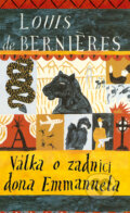 Kniha: Válka o zadnici dona Emmanuela (Louis de Bernières). BB/art, 2002 Kniha: Válka o zadnici dona Emmanuela (Louis de Bernières). BB/art, 2002