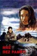 Kniha: Muž bez paměti (Stuart Horton). Návrat, 1998 Kniha: Muž bez paměti (Stuart Horton). Návrat, 1998