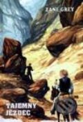 Kniha: Tajemný jezdec (Zane Grey). Návrat, 1999 Kniha: Tajemný jezdec (Zane Grey). Návrat, 1999