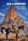 Kniha: Vlk z Montany (James Reed Ferguson). Návrat, 2000 Kniha: Vlk z Montany (James Reed Ferguson). Návrat, 2000