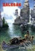 Kniha: Zálesák (Zane Grey). Návrat, 2000 Kniha: Zálesák (Zane Grey). Návrat, 2000