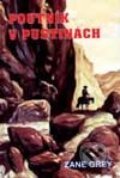 Kniha: Poutník v pustinách (Zane Grey). Návrat, 2000 Kniha: Poutník v pustinách (Zane Grey). Návrat, 2000