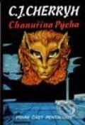 Kniha: Chanuřina Pýcha (C.J.Cherryh). Návrat, 1994 Kniha: Chanuřina Pýcha (C.J.Cherryh). Návrat, 1994