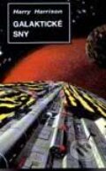 Kniha: Galaktické sny (Harry Harrison). Návrat, 1997 Kniha: Galaktické sny (Harry Harrison). Návrat, 1997