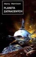Kniha: Planeta zatracených (Harry Harrison). Návrat, 1997 Kniha: Planeta zatracených (Harry Harrison). Návrat, 1997