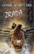 Kniha: Zrada (Orson Scott Card). Návrat, 2000 Kniha: Zrada (Orson Scott Card). Návrat, 2000