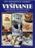 Kniha: Vyšívanie (Autorský kolektív). Fortuna Print, 1996 Kniha: Vyšívanie (Autorský kolektív). Fortuna Print, 1996