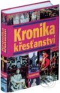 Kniha: Kronika křesťanství (Autorský kolektiv). Fortuna Print Kniha: Kronika křesťanství (Autorský kolektiv). Fortuna Print
