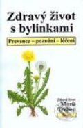 Kniha: Zdravý život s bylinkami (M. Treben). Dona Kniha: Zdravý život s bylinkami (M. Treben). Dona
