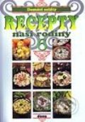 Kniha: Recepty naší rodiny 6 - Domácí saláty (Autorský kolektív). Dona Kniha: Recepty naší rodiny 6 - Domácí saláty (Autorský kolektív). Dona