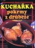 Kniha: Kuchařka - Pokrmy z drůbeže (L. Nodl). Dona Kniha: Kuchařka - Pokrmy z drůbeže (L. Nodl). Dona