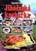 Kniha: Jihočeská kuchařka (Jaroslav Klíma). Dona Kniha: Jihočeská kuchařka (Jaroslav Klíma). Dona