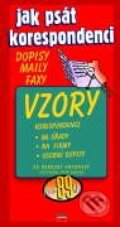 Kniha: Jak psát korespondenci - Vzory (Barbora Antonová). Computer Press, 2001 Kniha: Jak psát korespondenci - Vzory (Barbora Antonová). Computer Press, 2001
