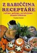 Kniha: Z babiččina receptáře (Vladimír Doležal). Dona Kniha: Z babiččina receptáře (Vladimír Doležal). Dona