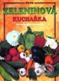 Kniha: Zeleninová kuchařka (J. Mandžuková). Dona Kniha: Zeleninová kuchařka (J. Mandžuková). Dona
