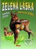 Kniha: Zelená láska (Autorský kolektiv). Dona, 1998 Kniha: Zelená láska (Autorský kolektiv). Dona, 1998