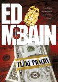Kniha: Těžký prachy (Ed McBain). BB/art, 2009 Kniha: Těžký prachy (Ed McBain). BB/art, 2009