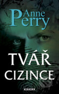 Kniha: Tvář cizince (Anne Perry). Moba, 2009 Kniha: Tvář cizince (Anne Perry). Moba, 2009