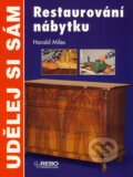 Kniha: Restaurování nábytku (Harald Miles). Rebo, 2002 Kniha: Restaurování nábytku (Harald Miles). Rebo, 2002