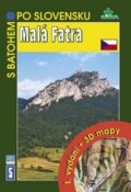 Kniha: Malá Fatra (Daniel Kollár a Peter Podolák). Akcent, 2008 Kniha: Malá Fatra (Daniel Kollár a Peter Podolák). Akcent, 2008