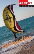 Kniha: Kiteboarding (David Křivan). Akcent, 2009 Kniha: Kiteboarding (David Křivan). Akcent, 2009