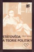 Kniha: Státověda a teorie politiky (Zdeněk Neubauer). SLON, 2006 Kniha: Státověda a teorie politiky (Zdeněk Neubauer). SLON, 2006