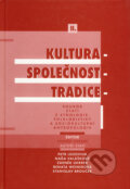 Kniha: Kultura - společnost - tradice (Zdeněk Uherek). Etnologický ústav AV ČR, 2006 Kniha: Kultura - společnost - tradice (Zdeněk Uherek). Etnologický ústav AV ČR, 2006