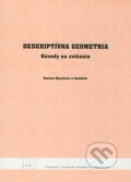 Kniha: Deskriptívna geometria (Darina Kyselová a kolektiv). STU, 2009 Kniha: Deskriptívna geometria (Darina Kyselová a kolektiv). STU, 2009