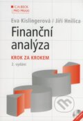 Kniha: Finanční analýza (Eva Kislingerová a Jiří Hnilica). C. H. Beck, 2008 Kniha: Finanční analýza (Eva Kislingerová a Jiří Hnilica). C. H. Beck, 2008