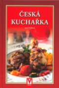 Kniha: Česká kuchařka (Jana Frolíková a kolektív). Vašut, 2006 Kniha: Česká kuchařka (Jana Frolíková a kolektív). Vašut, 2006