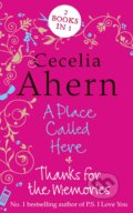 Kniha: A Place Called Here/Thanks For the Memories (Cecilia Ahern). HarperCollins Kniha: A Place Called Here/Thanks For the Memories (Cecilia Ahern). HarperCollins