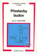 Kniha: Přestavby budov - pro 3. ročník SOU (Antonín Doseděl, Jan Kubát a Vladimír Kárník). Sobotáles, 2000 Kniha: Přestavby budov - pro 3. ročník SOU (Antonín Doseděl, Jan Kubát a Vladimír Kárník). Sobotáles, 2000