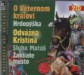 O veternom kráľovi, Odvážna Kristína (2CD) - Oľga Janíková, A.L.I., 2005