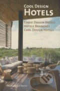 Kniha: Cool Design Hotels (Macarena San Martín). Loft Publications, 2007 Kniha: Cool Design Hotels (Macarena San Martín). Loft Publications, 2007