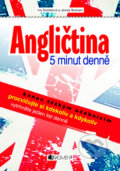 Kniha: Angličtina 5 minut denně (Iva Dostálová a James Branam), 2009 Kniha: Angličtina 5 minut denně (Iva Dostálová a James Branam), 2009