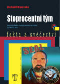 Kniha: Stoprocentní tým (Richard Marcinko). Naše vojsko CZ, 2009 Kniha: Stoprocentní tým (Richard Marcinko). Naše vojsko CZ, 2009