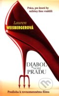 Kniha: Diabol nosí Pradu (Lauren Weisberger). Columbus, 2009 Kniha: Diabol nosí Pradu (Lauren Weisberger). Columbus, 2009