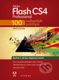 Kniha: Adobe Flash CS4 Professional (CPRESS). CPRESS, 2009 Kniha: Adobe Flash CS4 Professional (CPRESS). CPRESS, 2009