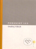 Kniha: Pohanský les (Ondřej Fibich). BB/art, 2002 Kniha: Pohanský les (Ondřej Fibich). BB/art, 2002