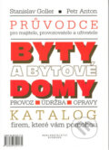 Kniha: Byty a bytové domy (Petr Anton a Stanislav Goller). Bohuslav Svoboda - POLARIS, 2002 Kniha: Byty a bytové domy (Petr Anton a Stanislav Goller). Bohuslav Svoboda - POLARIS, 2002